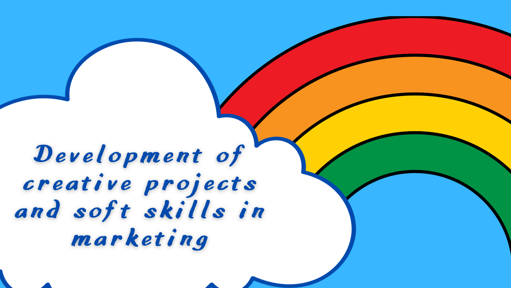 Development of creative projects and soft skills in marketing